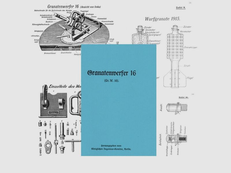 Nachdruck Dienstvorschrift Granatwerfer 16, I. Weltkrieg