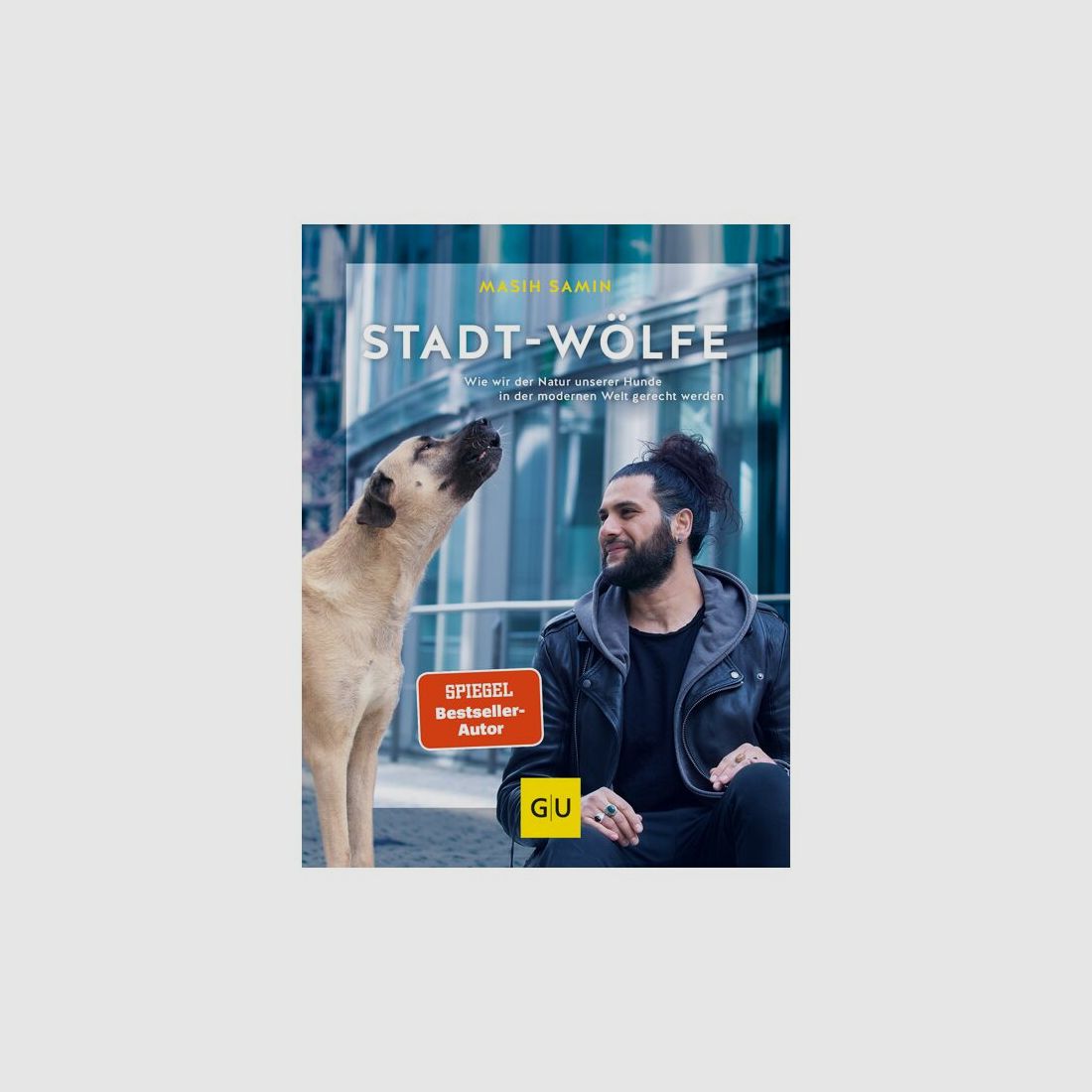 Ratgeber Stadt-Wölfe von Masih Samin