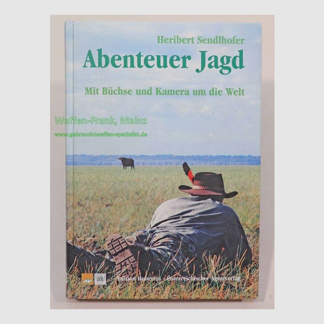 Austrian Agricultural Publishing Book - Adventure Hunting
