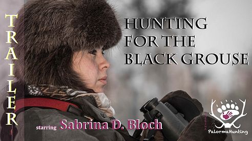 TRAILER: Jagd auf den Birkhahn | Hunting for the black grouse | Sabrina D. Bloch