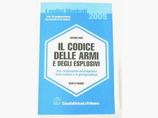LA TRIBUNA Le code des armes et des explosifs