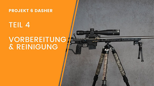 Vorbereitung der Waffe für den ersten Schuss - Teil 4 #projekt6dasher