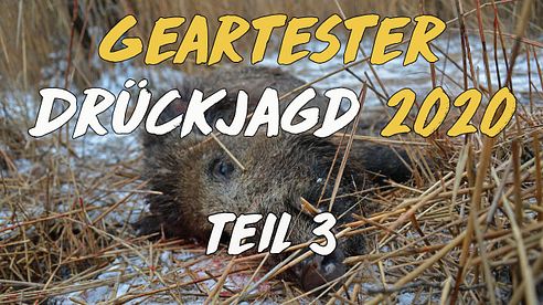 Geartester Drückjagd 2020 Teil 3