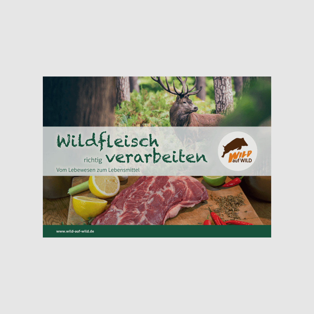 Rezeptbroschüre "Wildfleisch richtig verarbeiten"