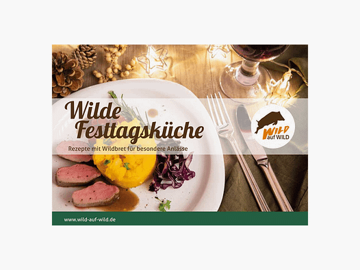 Rezeptbroschüre "Wilde Festtagsküche"