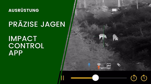 Die Impact-Control App von Präzise Jagen - Im Gespräch mit Pascal Laser