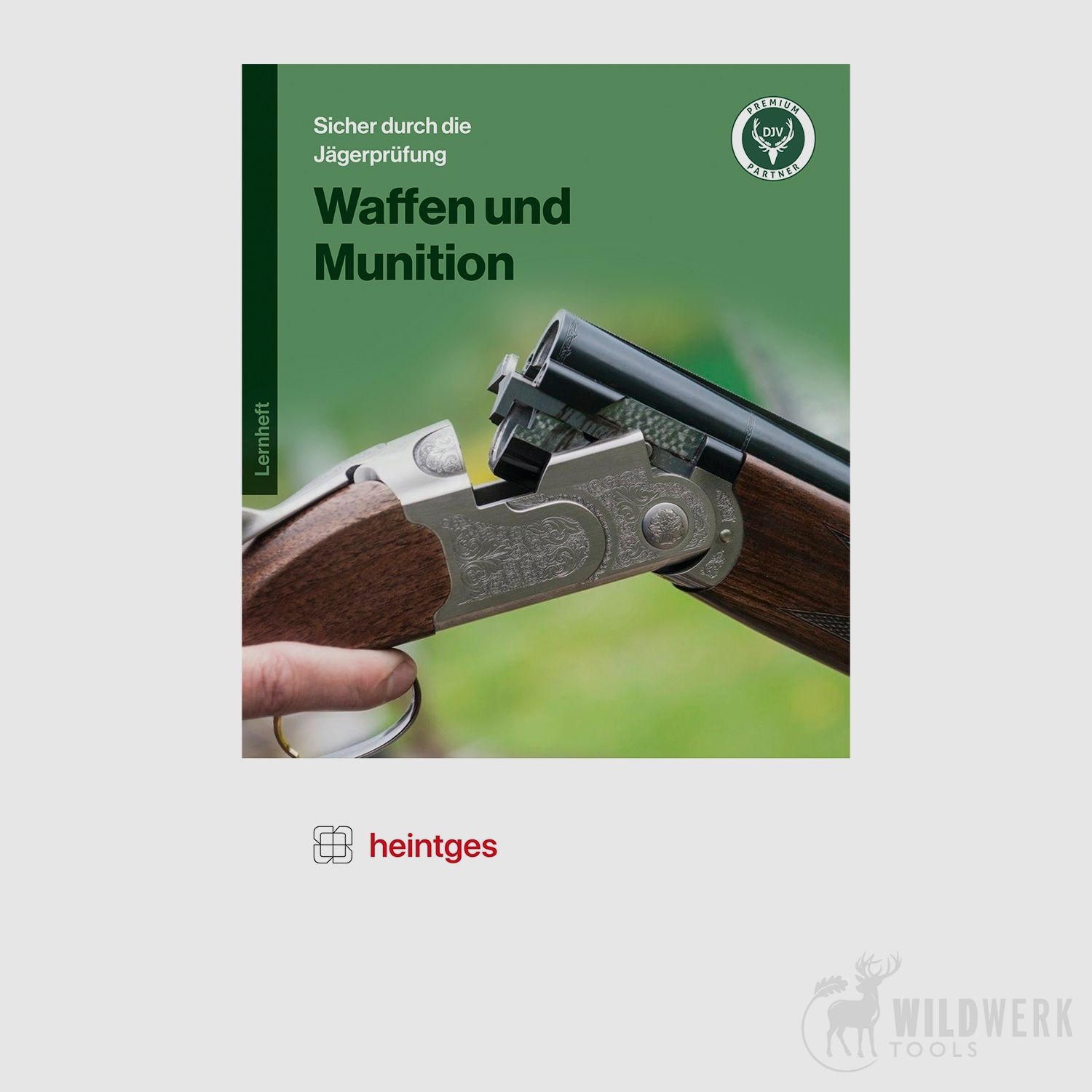 Heintges Workbook Weapons and Ammunition