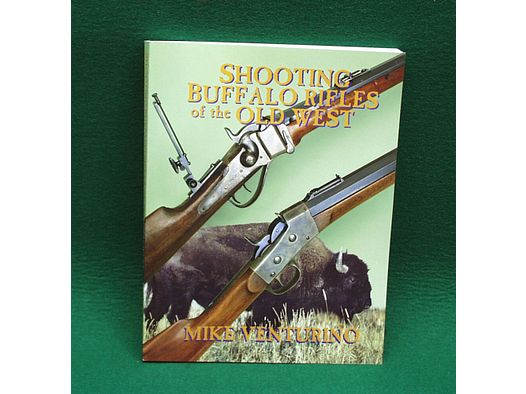 Buch	 Shooting Buffalo Rifles of the Old West