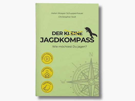 Der kleine Jagdkompass – Wie möchtest du jagen?
