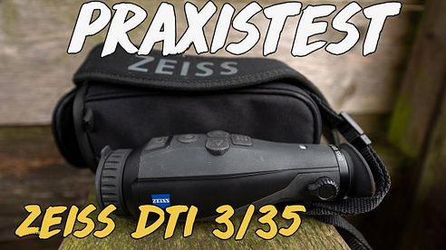 Praxistest Wärmebildkamera Zeiss DTI 3/35