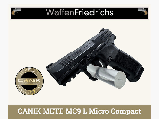 CANIK METE MC9 L Micro Compact - WaffenFriedrichs