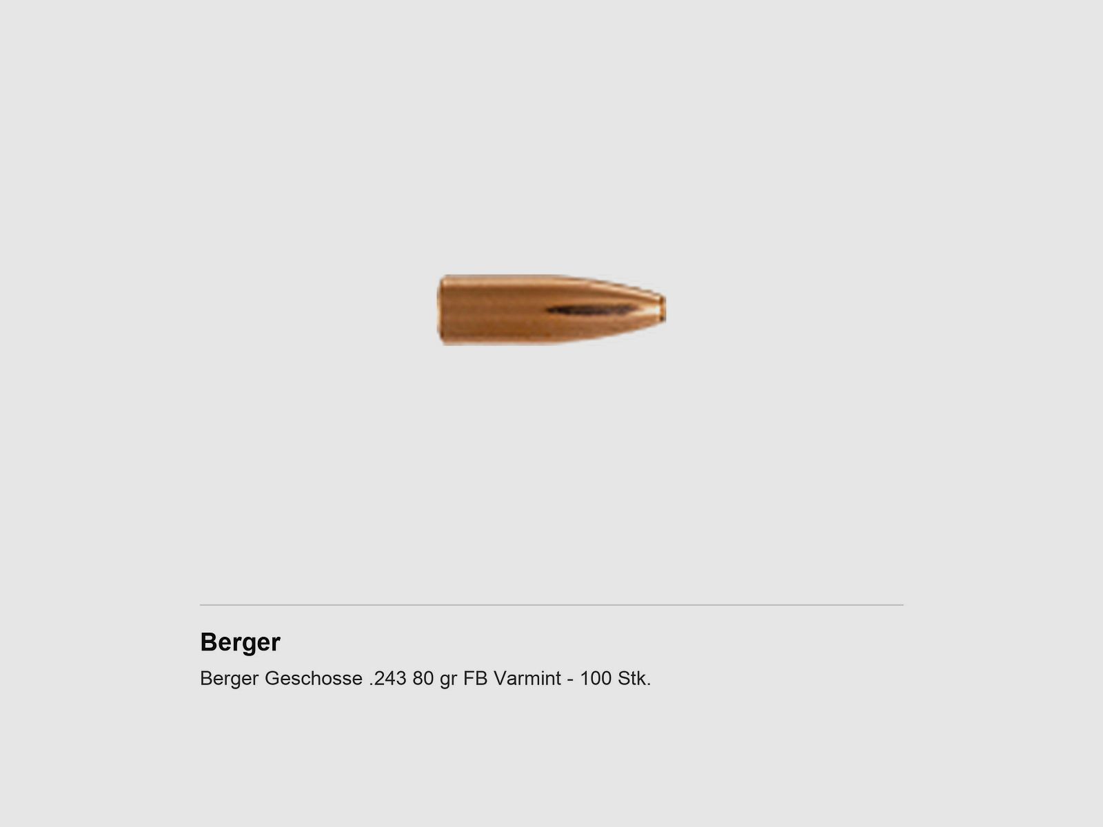 Berger Geschosse .243 80 gr FB Varmint – 100 Stk.