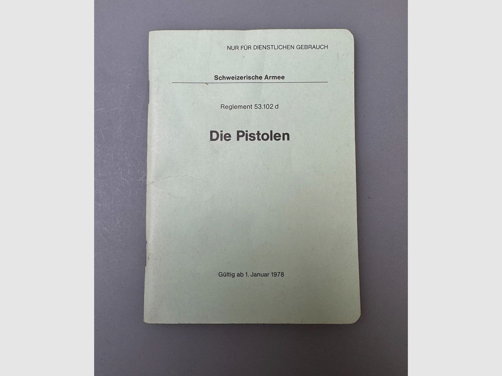 Schweizerische Armee / Reglement 53.102 d Die Pistolen, occasion