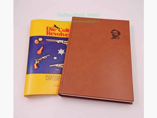 Journal Verlag Die Colt-Revolver 1836-1895