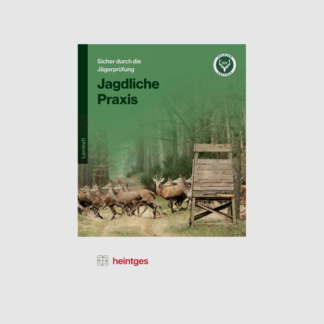 Arbeitsblätter Jägerprüfung "Jagdliche Praxis"