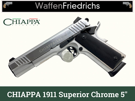 CHIAPPA 1911 Superior Chrome 5"  - WaffenFriedrichs