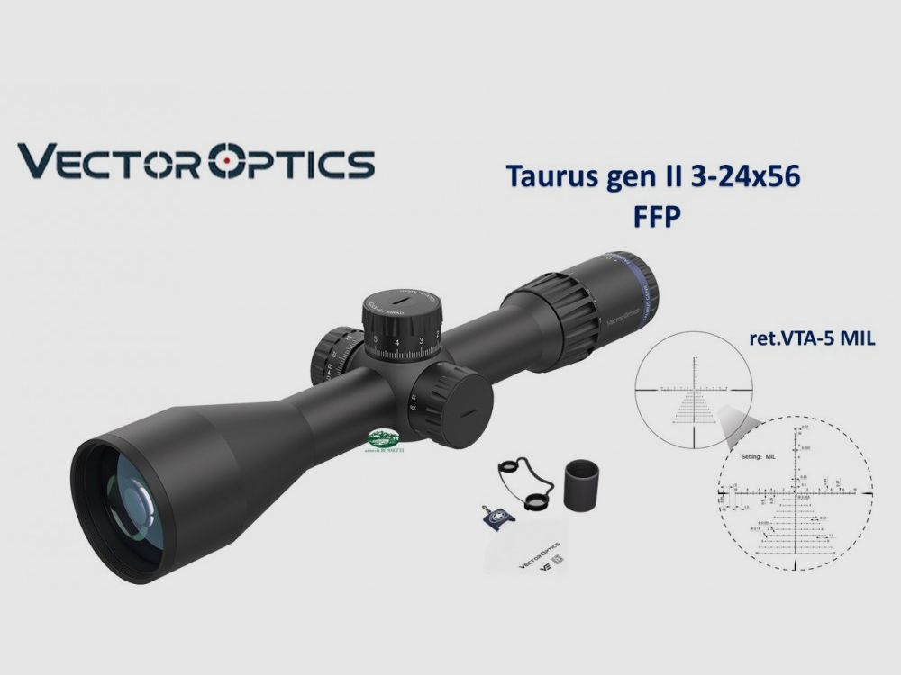 VECTOR OPTICS Taurus Gen II 3-24x56 FFP ret.VTA 5 MIL SCFF-33