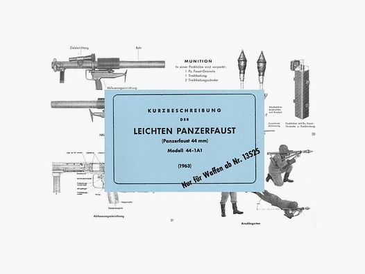 Nachdruck Bedienungsanleitung leichte Panzerfaust 44 (BW)