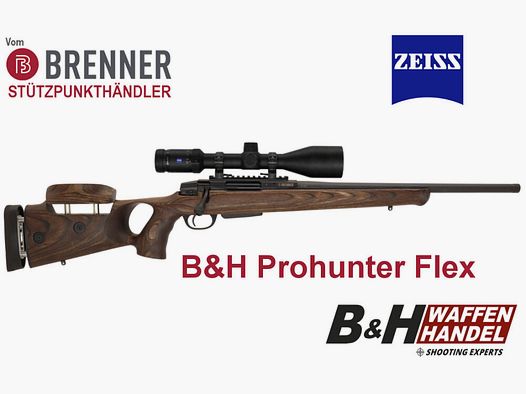 Brenner Komplettpaket: BR20 B&H Prohunter Flex Lochschaft mit Zeiss V6 2.5-15x56 fertig montiert