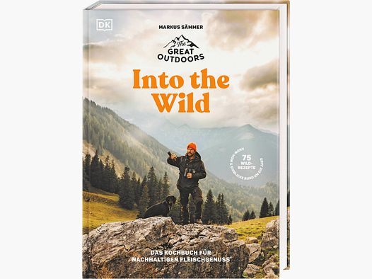 Dans la nature - Le livre de cuisine pour une consommation de viande durable