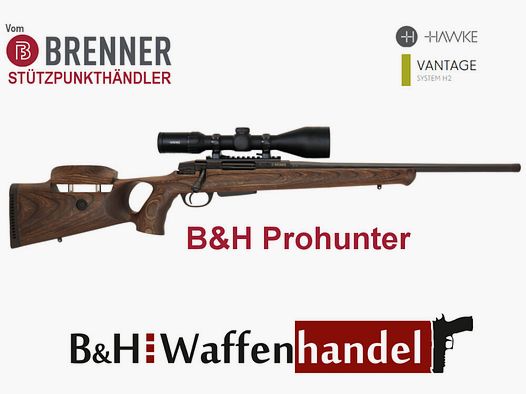 Brenner Komplettpaket:	 BR20 B&H Prohunter Lochschaft mit Hawke 3-12x56 fertig montiert