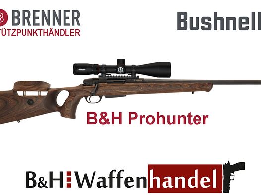 Komplettpaket: Brenner BR 20 B&H Prohunter Lochschaft mit Bushnell 2.5-15x50 fertig montiert (Art.Nr.: BR20PHP7) Finanzierung möglich