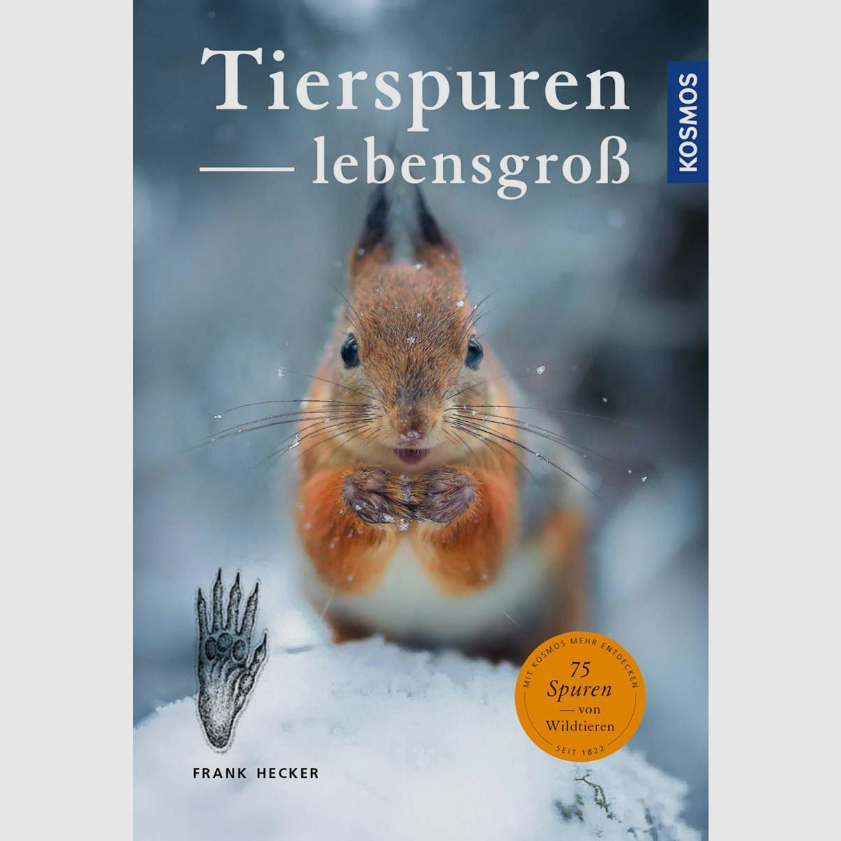 Kosmos Buch Tierspuren-lebensgoß Werner Schmitz