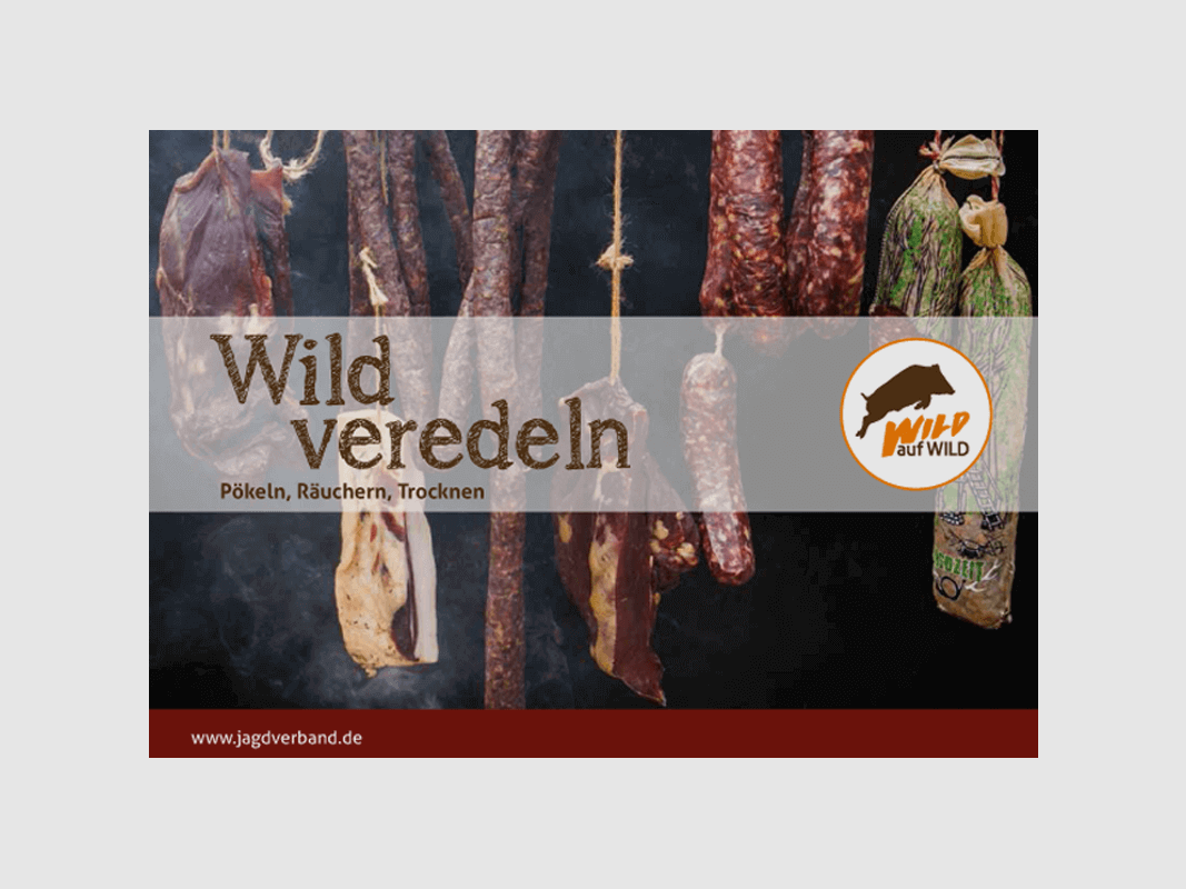 Rezeptbroschüre "Wild veredeln - Pökeln, Räuchern, Trocknen"