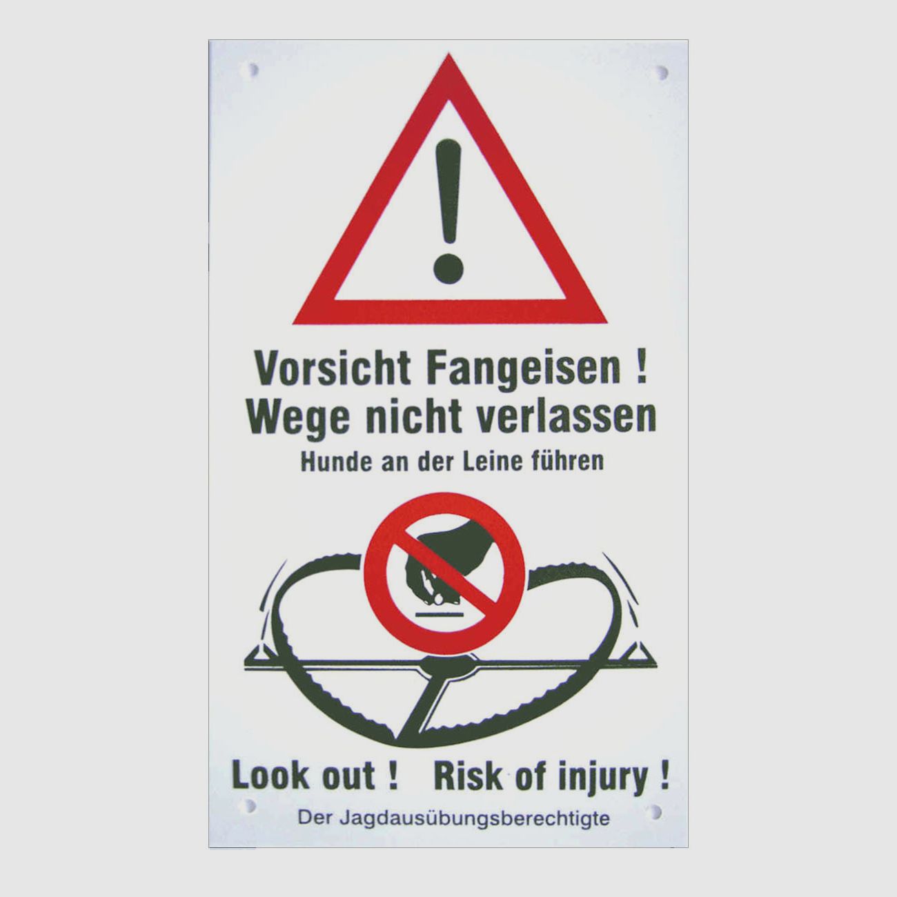Fallenbau Weißer Warnschild Text: Vorsicht Fangeisen