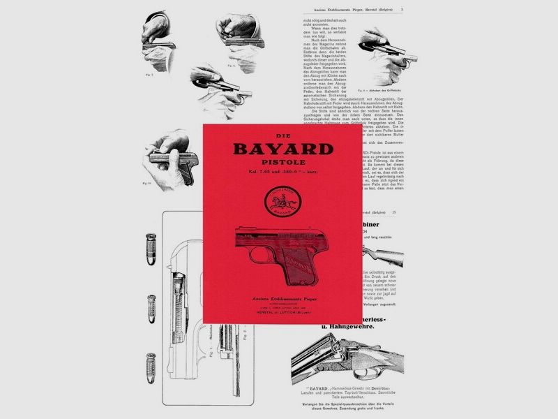 Nachdruck deutsche Bedienungsanleitung Pistole BAYARD Mod. 1908
