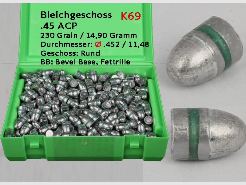 .45 ACP: 500 Stück Ø .452 11,48mm 230 Grain 14,90 Gramm Bleigeschoß RN BB Fettrille Balleurope K69