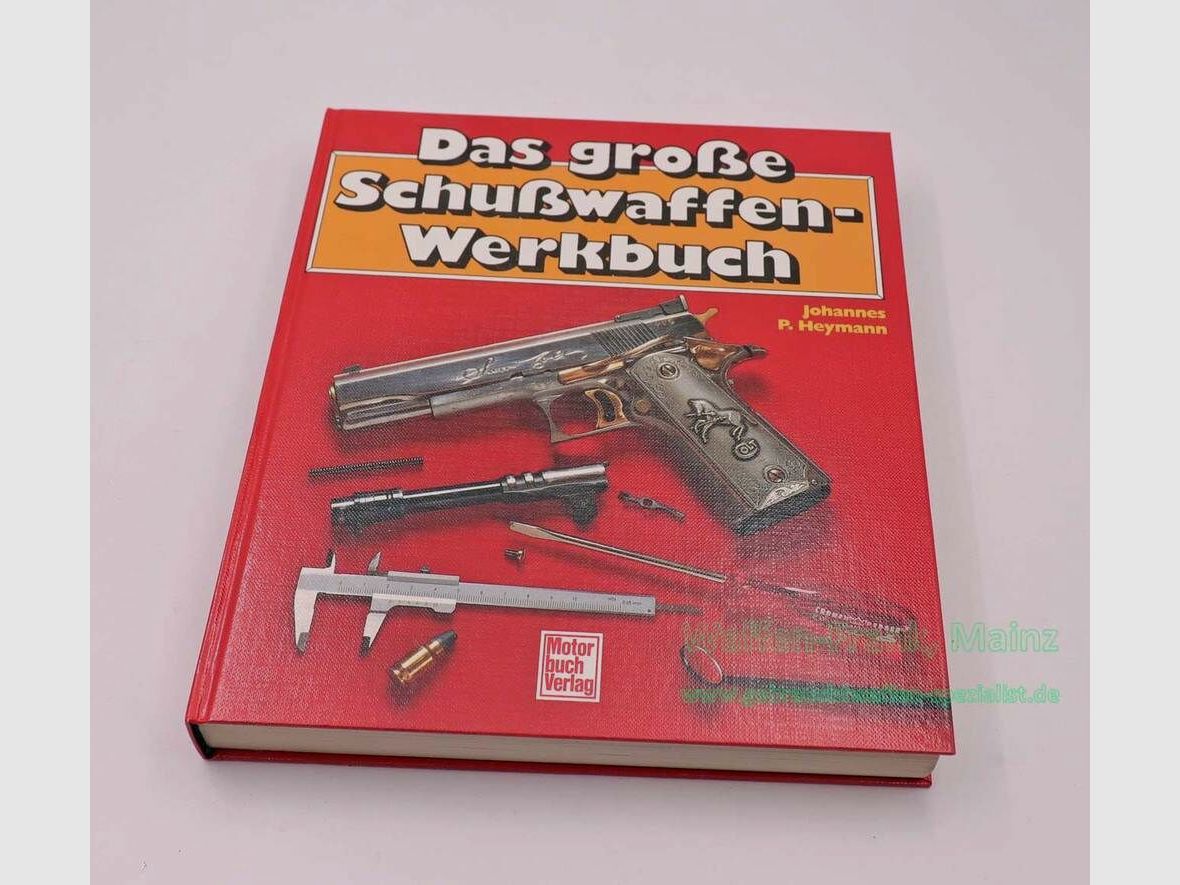 Motorbuch Verlag Das große Schusswaffenwerkbuch