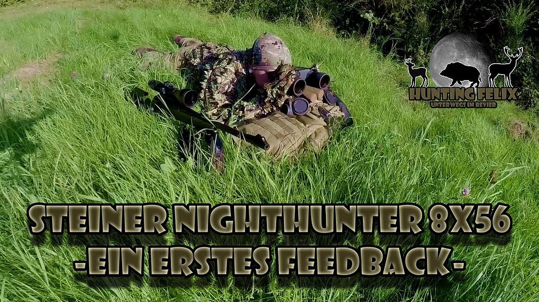 Steiner Nighthunter 8x56 - Ein erstes Feedback