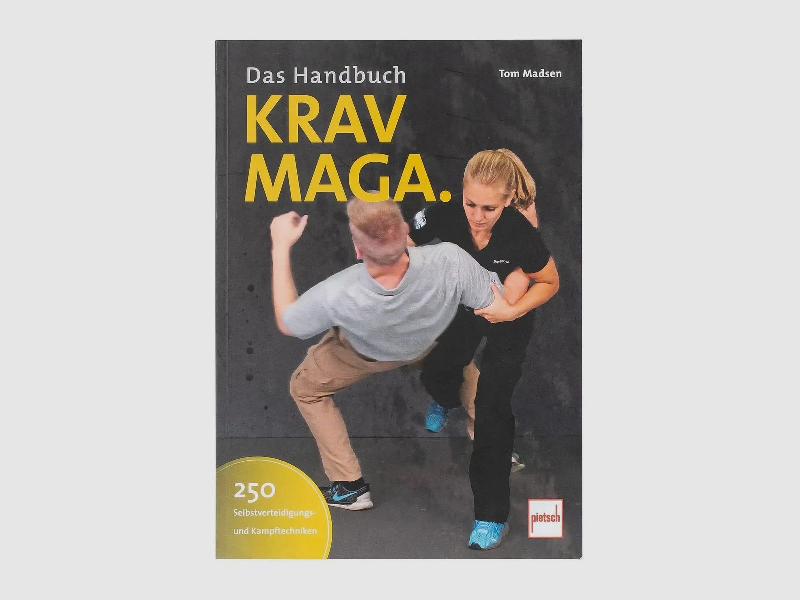 Pietsch Verlag Pietsch Verlag Libro Krav Maga - Il Manuale