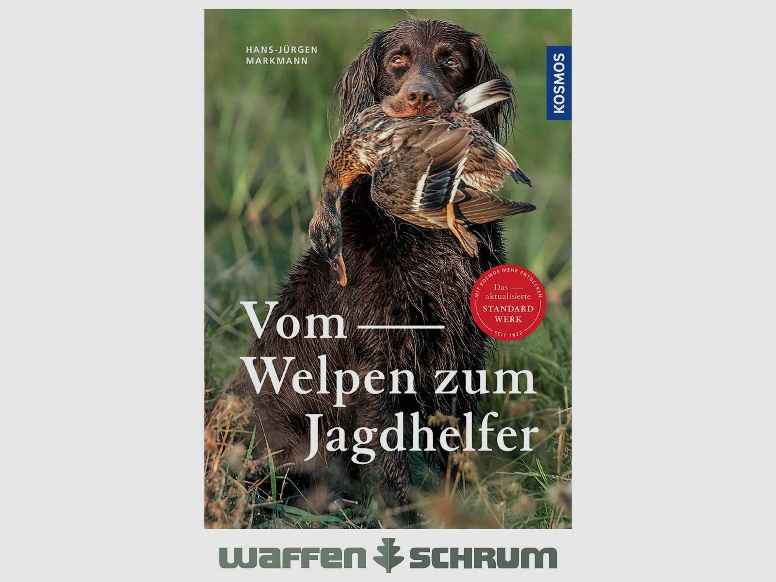 Kosmos Van puppy tot jachthulp Hans-Jürgen Markmann