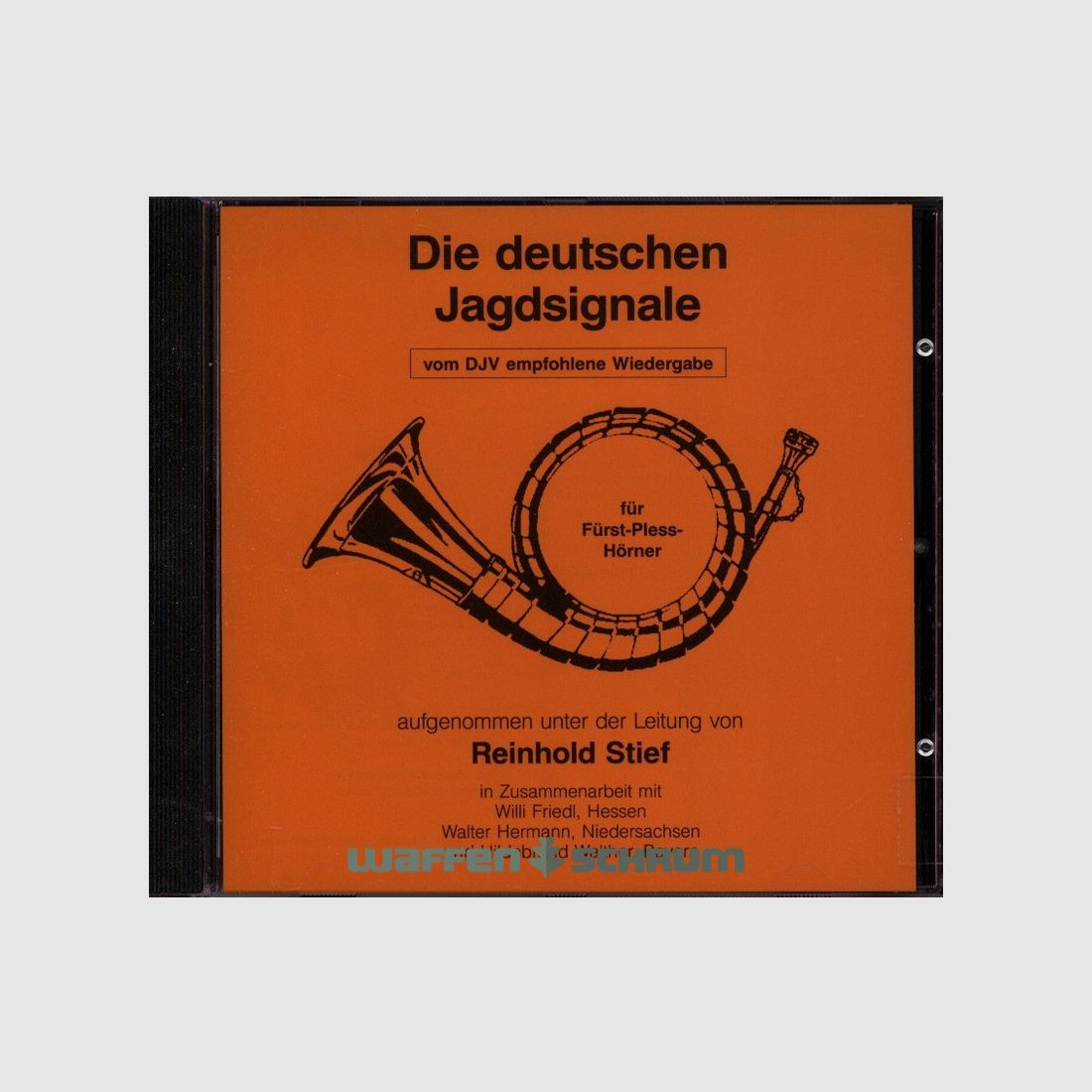 Die deutschen Jagdsignale - CD Reinhold Stief