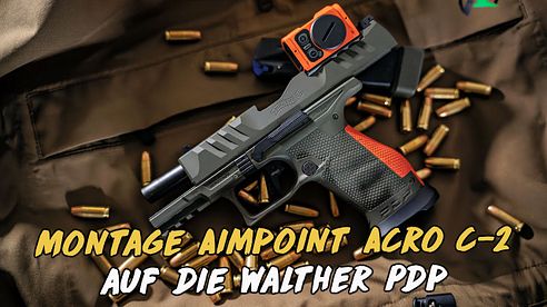 So montiert man das Aimpoint ACRO C-2 auf die Walther PDP