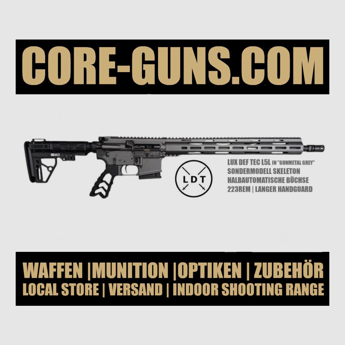 Dynamic Grey: Lux Def Tec LDT L5L SKELETON EDITION IN GUN METAL GREY mit langen Handguard AR15 16,75" halbautomatische Büchse Kaliber 223Rem *EWB Pflichtig