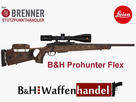 Komplettpaket: Brenner BR20 B&H Prohunter Flex Lochschaft mit doppelter Verstellung inkl. Leica 2.5-15x56 (Art.Nr.: BR20PHFP3) Finanzierung möglich