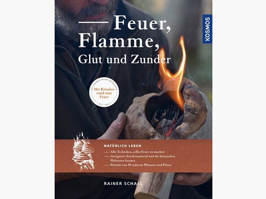 Feuer, Flamme, Glut und Zunder