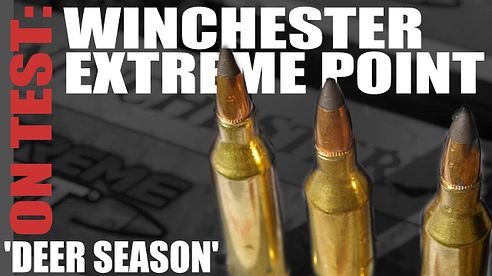 On Test: Winchester Extreme Point 'Deer Season'