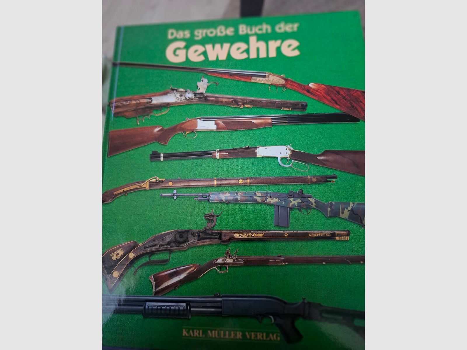 Das grosse Buch der Gewehre...gebundenes Buch