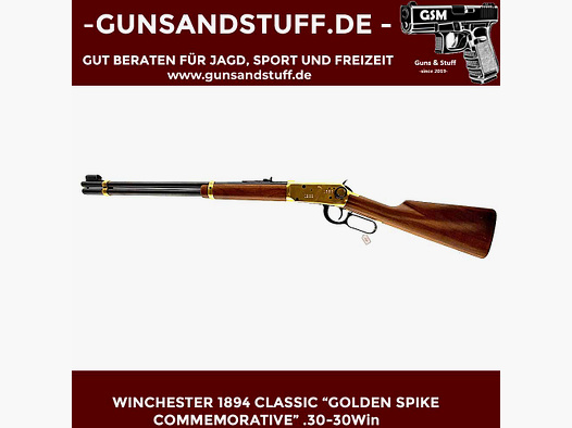 WINCHESTER 1894 CLASSIC “GOLDEN SPIKE COMMEMORATIVE” .30-30Win