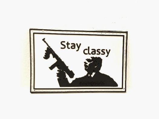 Stay classy"-patch