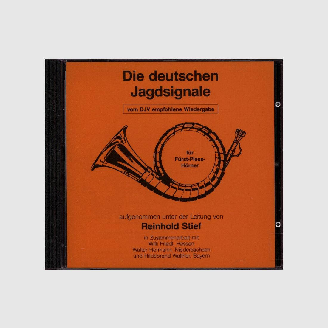 Die deutschen Jagdsignale - CD Reinhold Stief