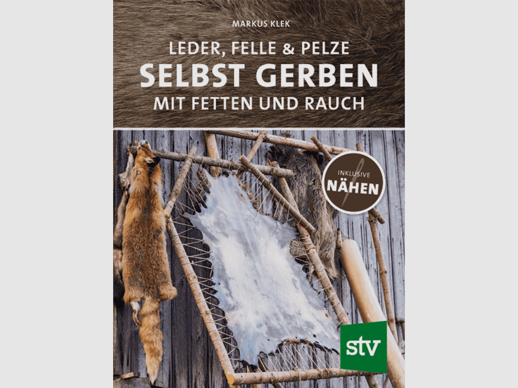 Book "Leather, Hides & Furs Tanning with Fats and Smoke"