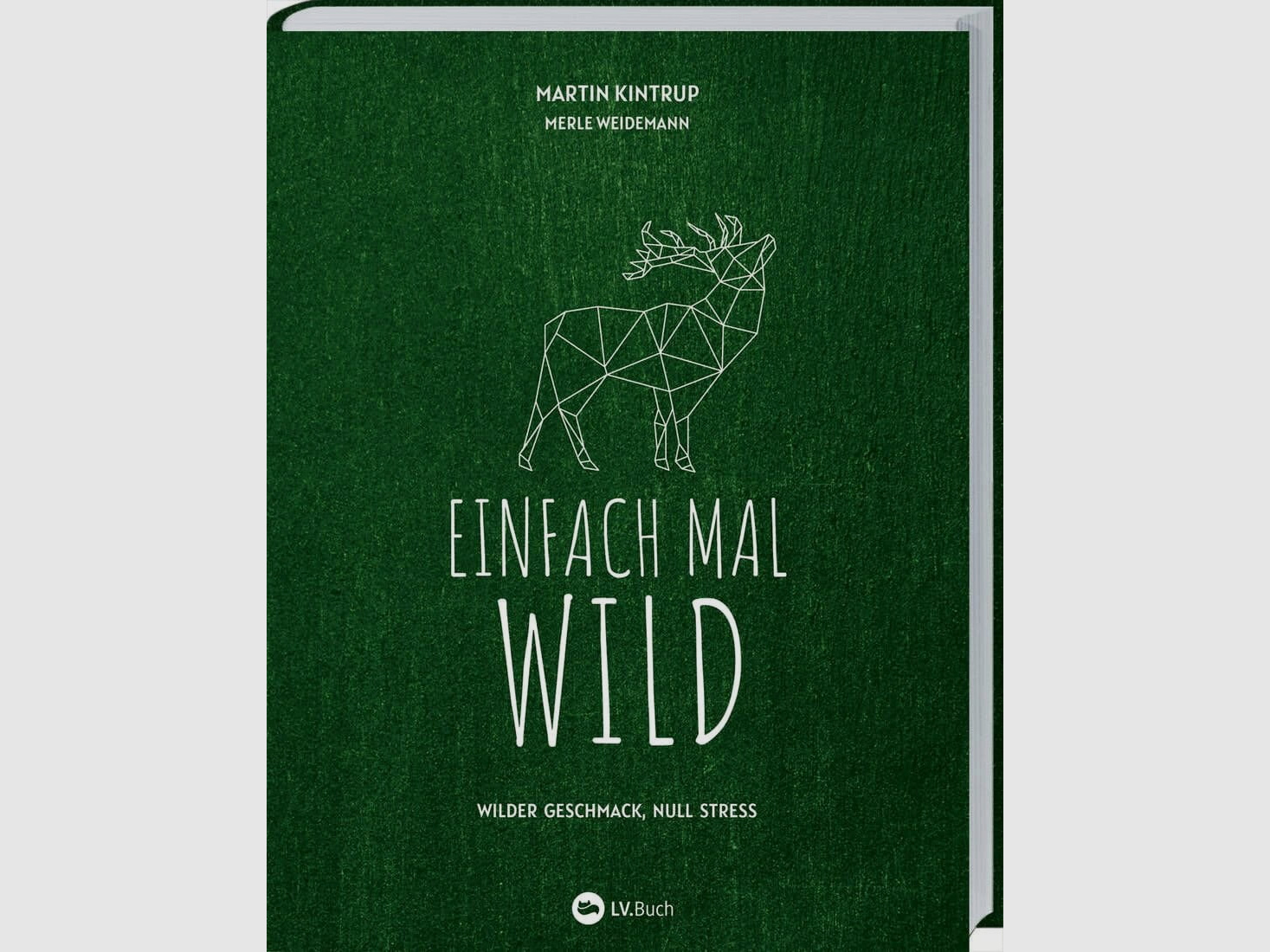 Einfach mal Wild - Wilder Geschmack, Null Stress