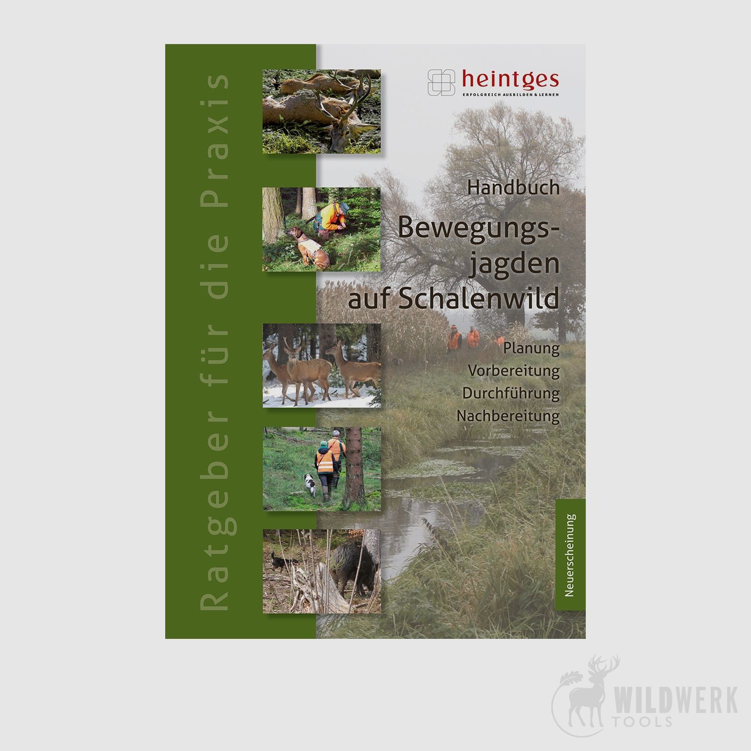 Heintges Handbook of Driven Game Hunting