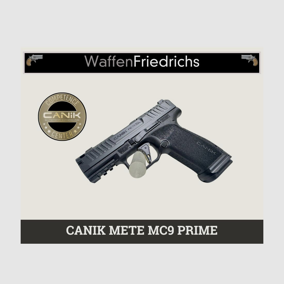 Canik METE MC9 PRIME - Waffen Friedrichs