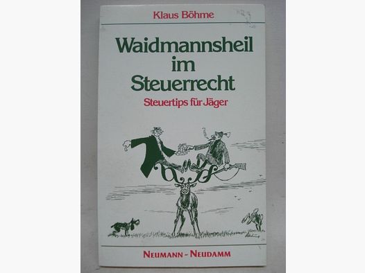 Buch Waidmannsheil im - Steuerrecht, Klaus Böhme